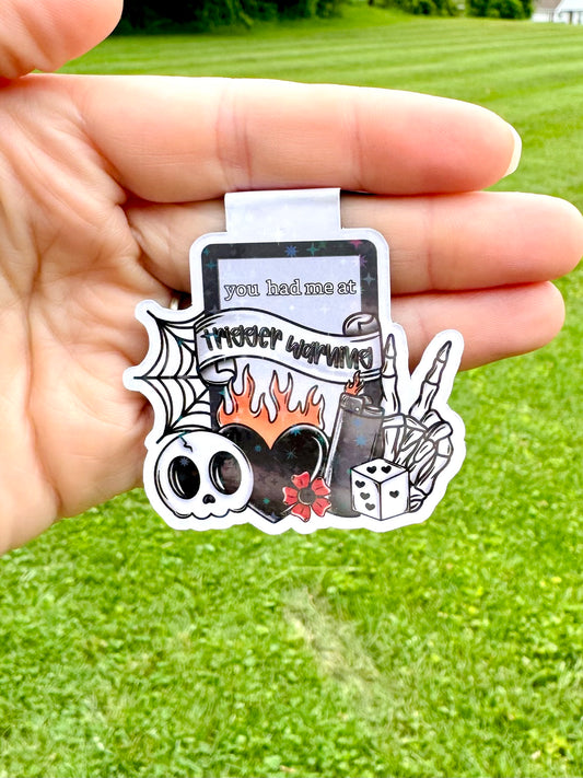 You Had Me At Trigger Warning Bookmark Magnet ~ B0031