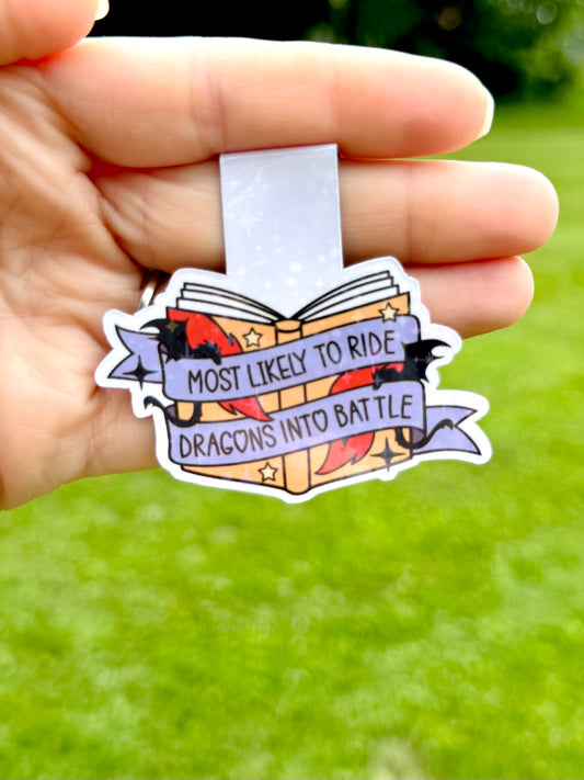 Most Likely To Ride Dragons Into Battle Bookmark Magnet ~ B0020
