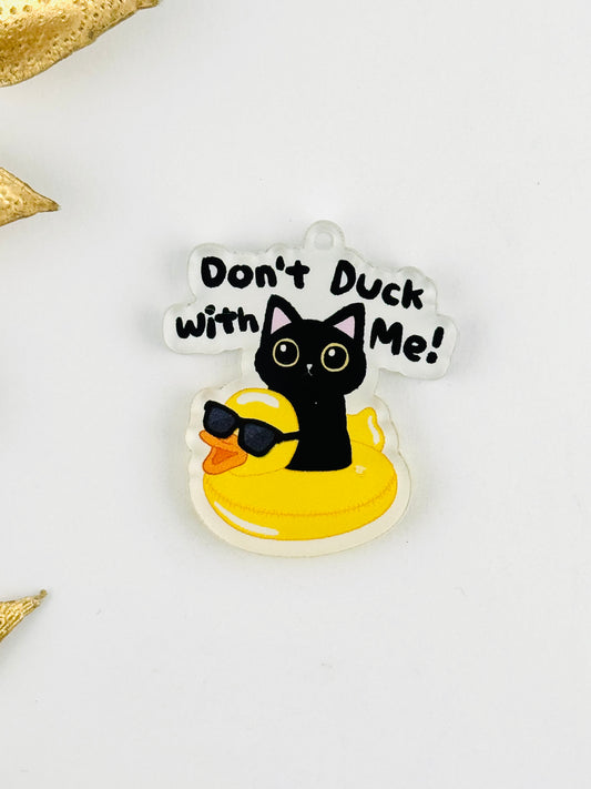 Dust Plug Charm ~ Don’t Duck With Me