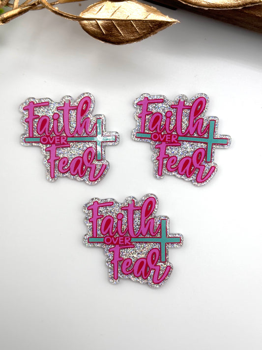 Glitter Acrylic Keychain Charm ~ Faith Over Fear
