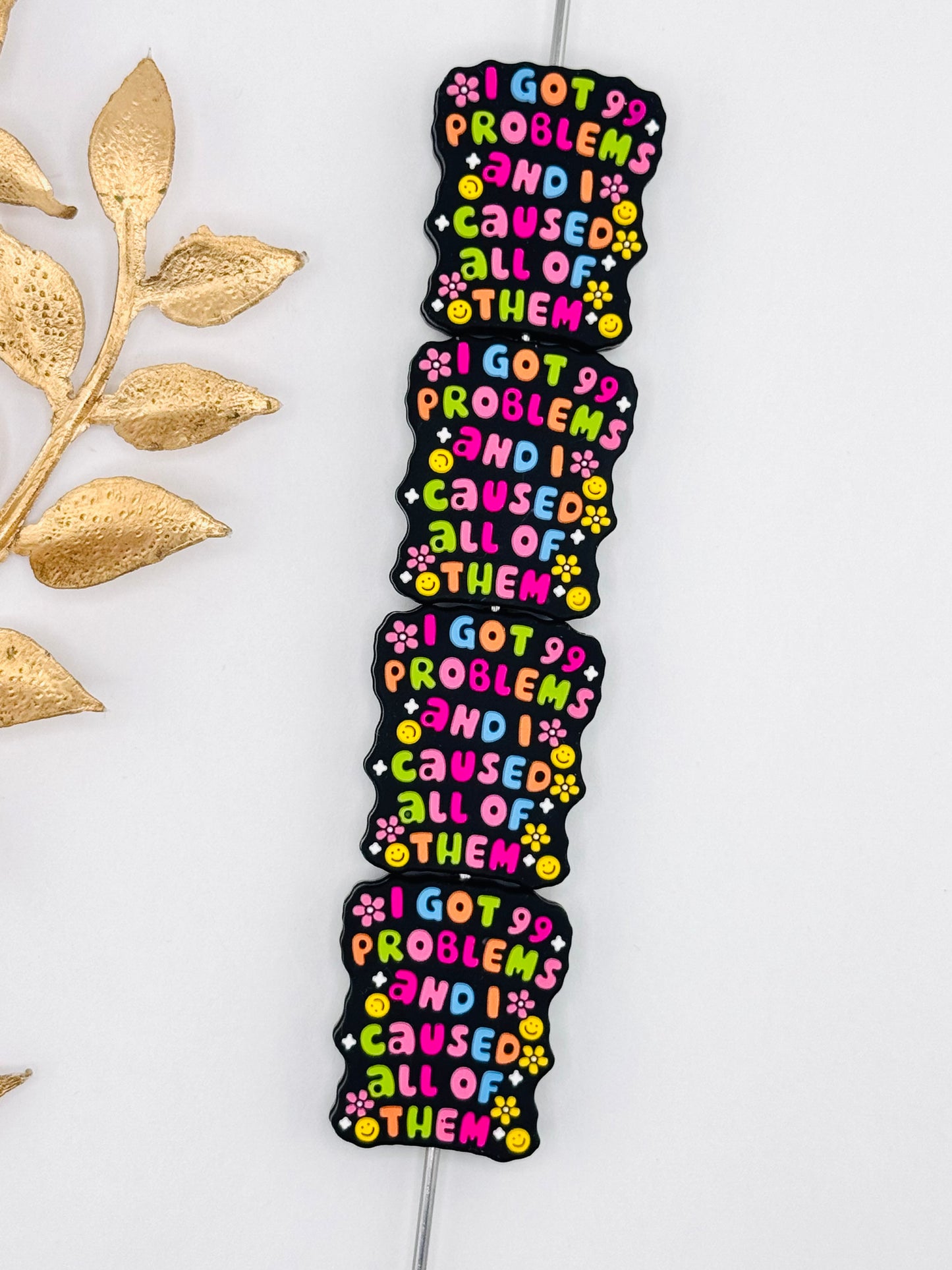 99 Problems, I Caused All Of Them Focal