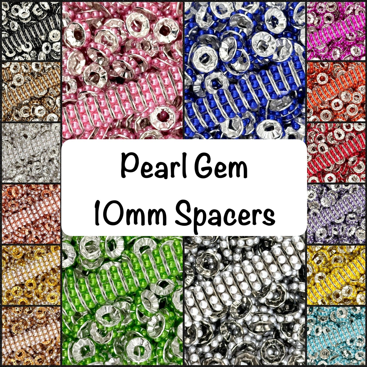 Pearl Gem 10mm Spacers ~ Large Hole (10ct)