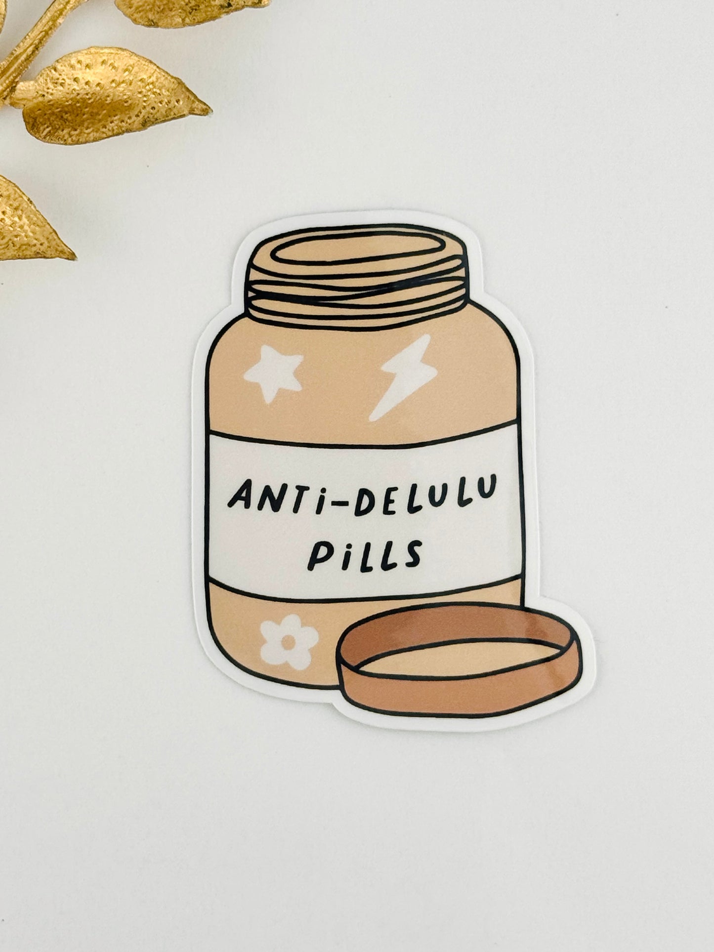 Anti-Delulu Pills Sticker ~ 033