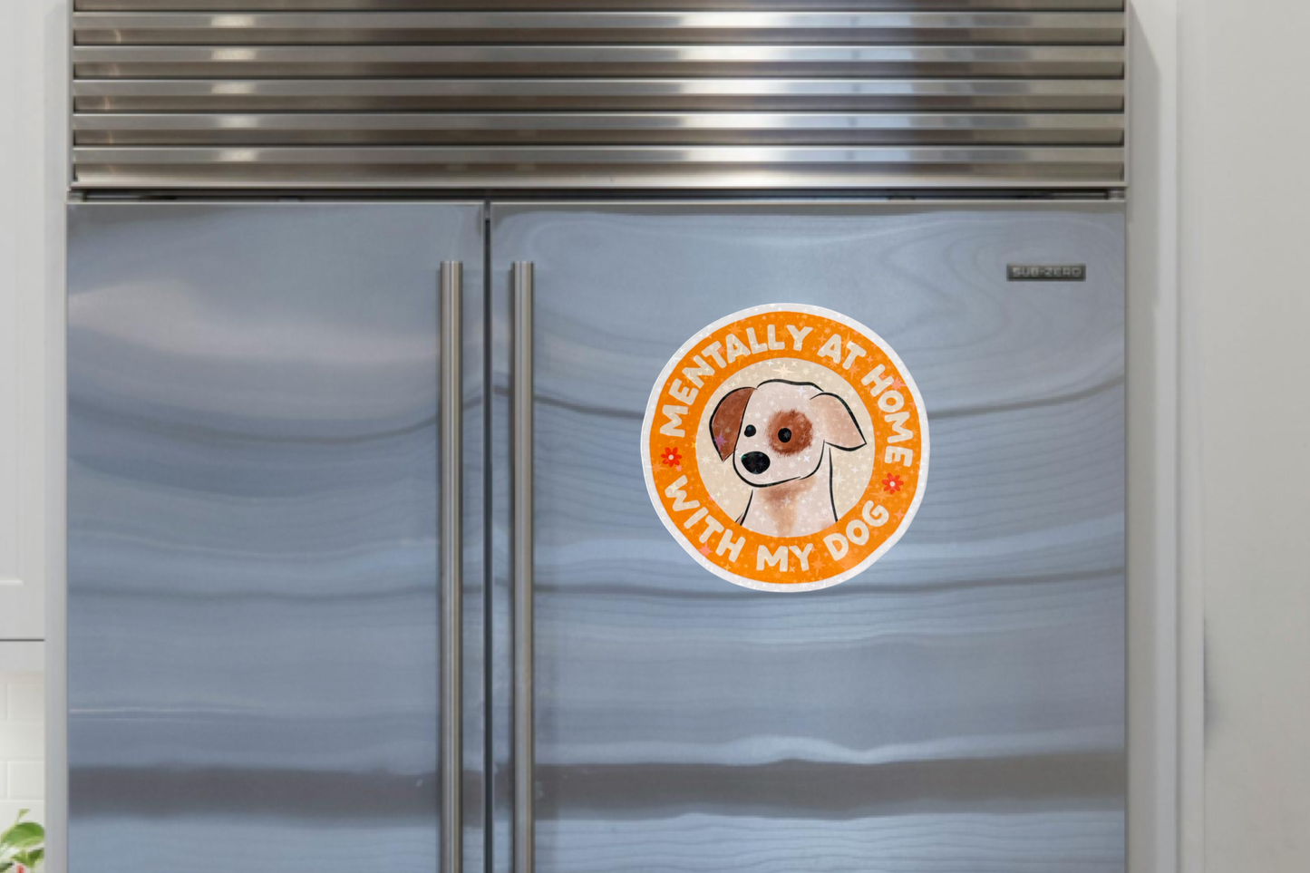 Fridge Magnet ~ FM020 ~ Mentally At Home With Dog