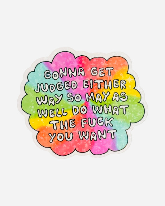 Fridge Magnet ~ FM018 ~ Gonna Get Judged Either Way