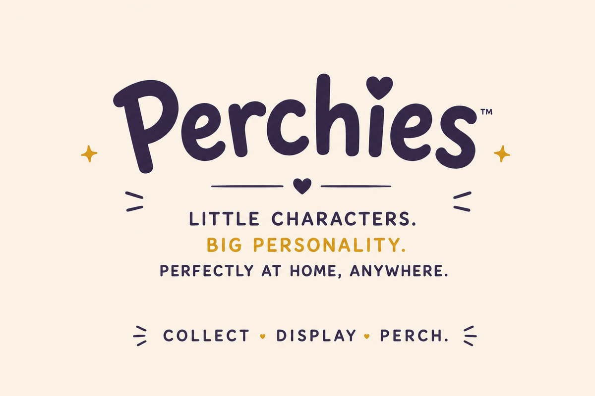Perchies™ | Collect. Perch. Repeat
