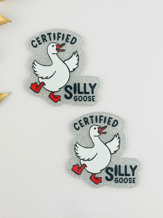 Glitter Acrylic Flatback ~ 204 ~ Certified Silly Goose