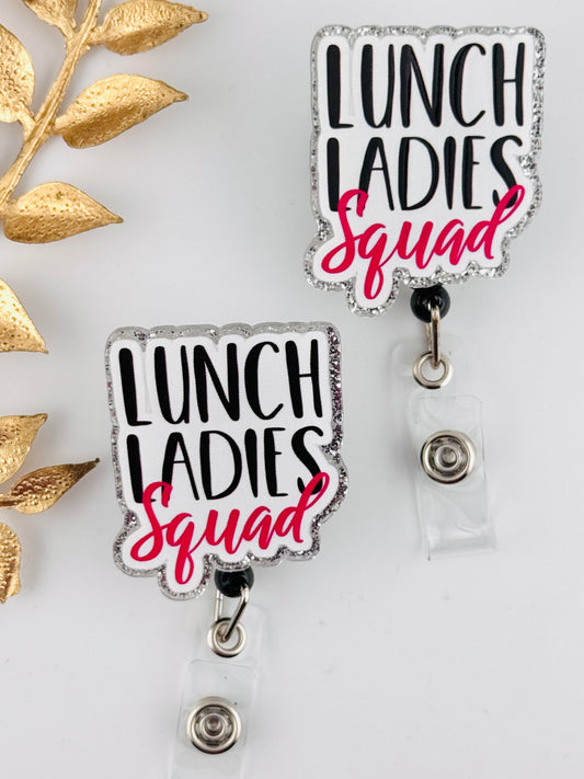 Badge Reel ~ Lunch Ladies Squad