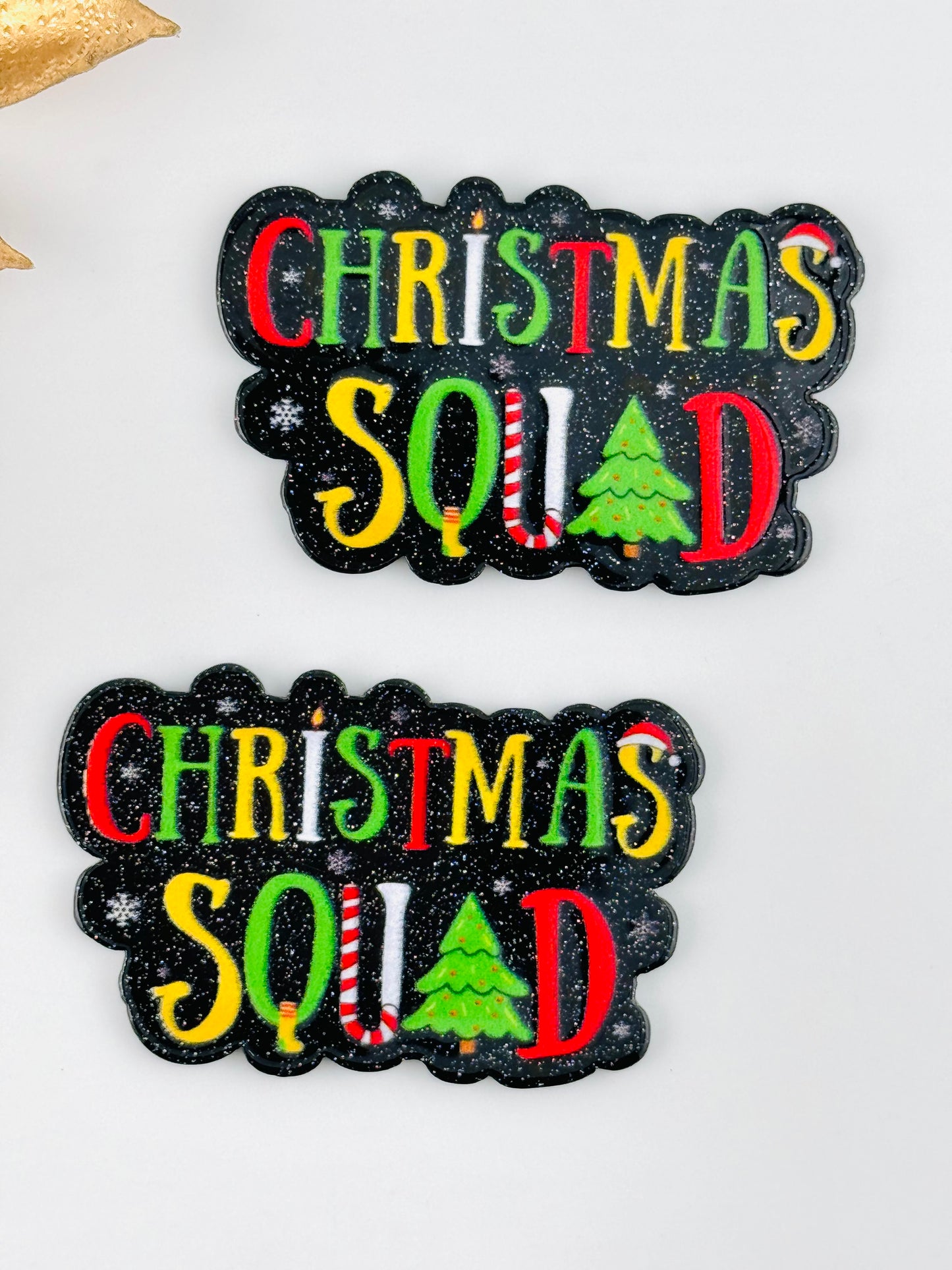 Glitter Acrylic Flatback ~ 203 ~ Christmas Squad