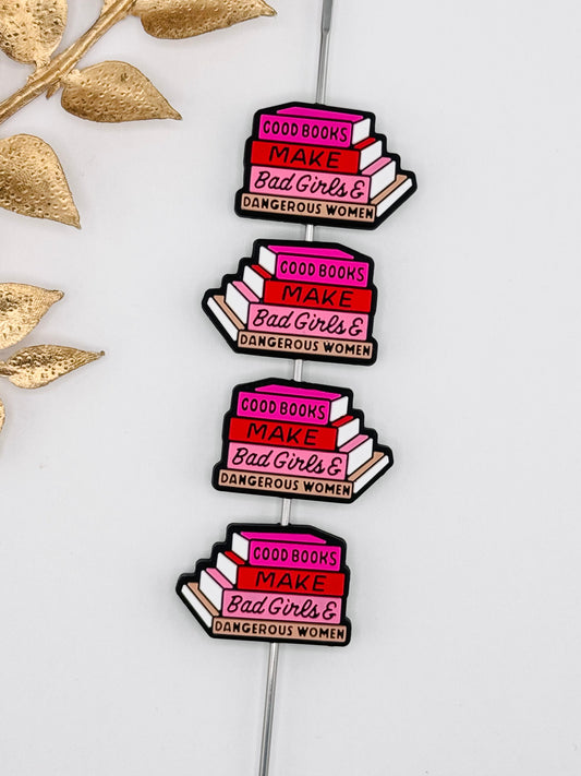 Good Books Make Bad Girls & Dangerous Women Focal