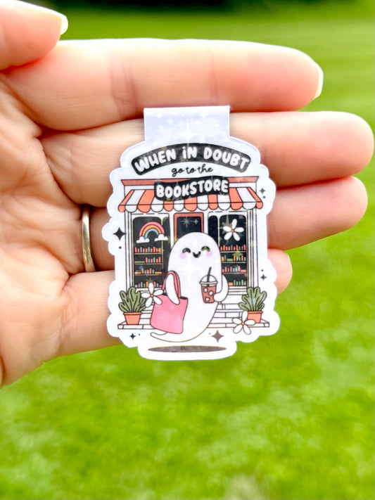 When In Doubt Go To Bookstore Bookmark Magnet ~ B0022