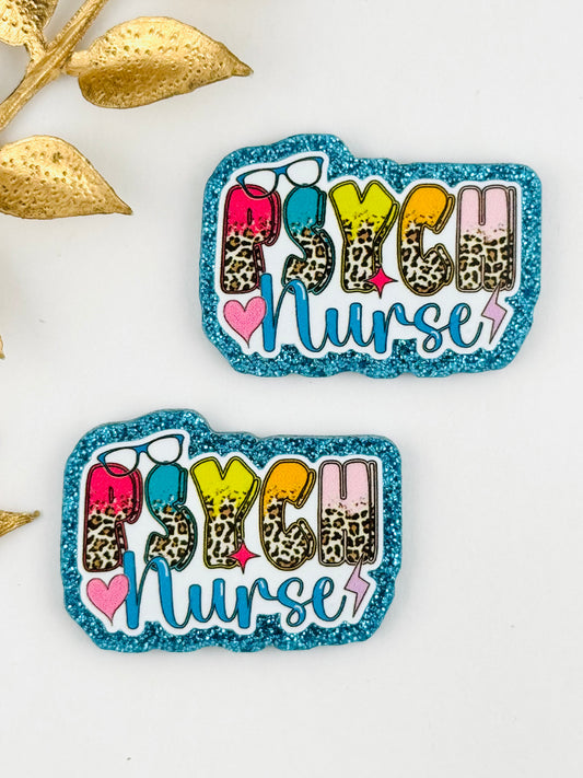 Glitter Acrylic Flatback ~ 1005N ~ Psych Nurse