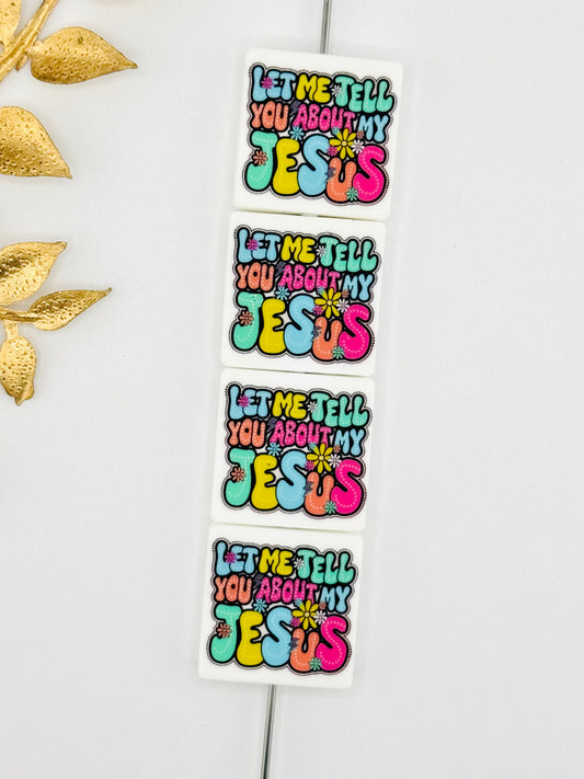 Tell You About My Jesus Focal