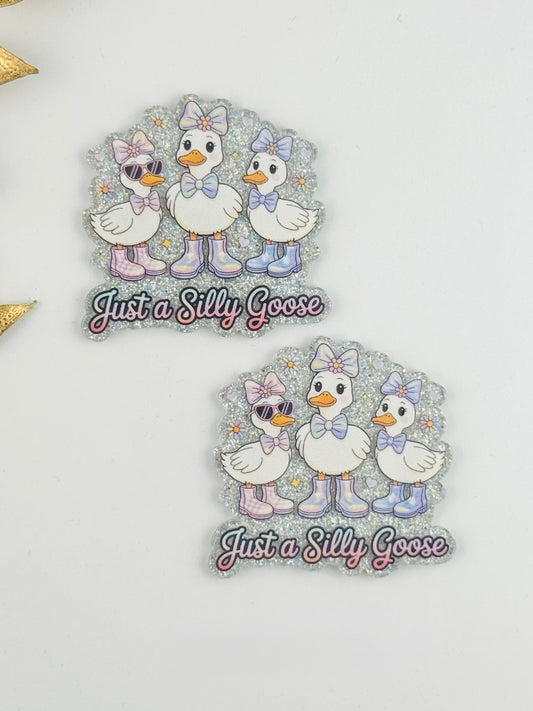 Glitter Acrylic Flatback ~ 265 ~ Just A Silly Goose