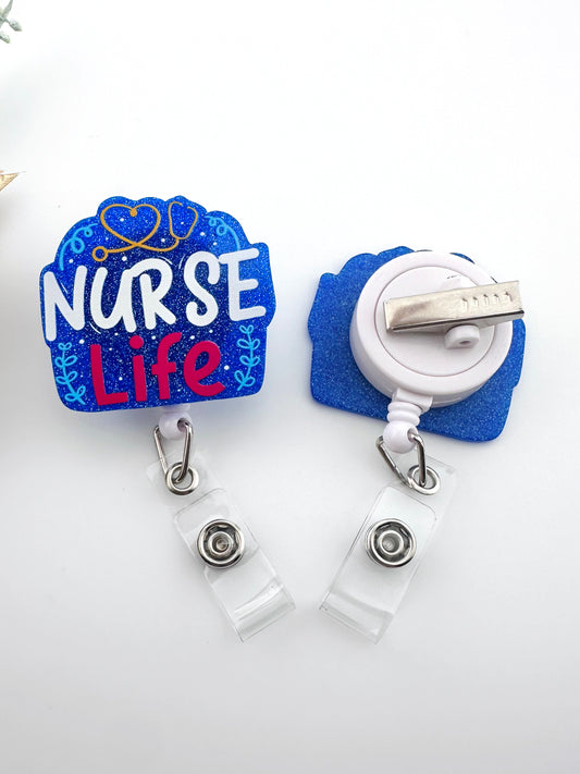 Badge Reel ~ Blue Nurse Life