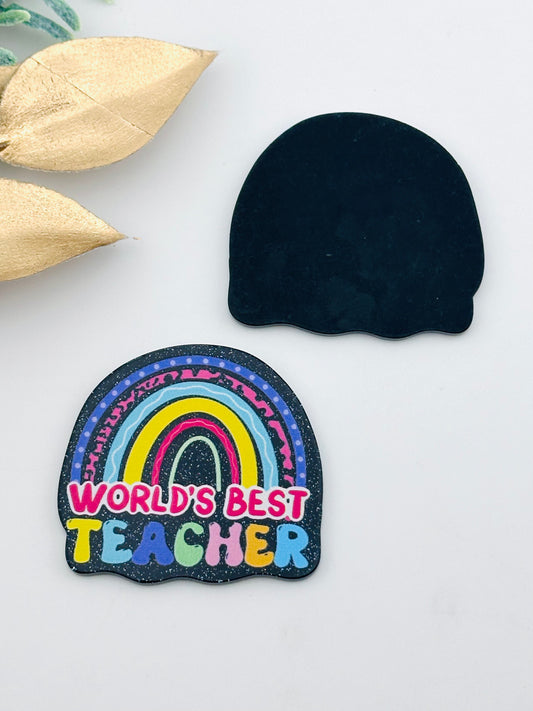 Glitter Acrylic Flatback ~ World’s Best Teacher