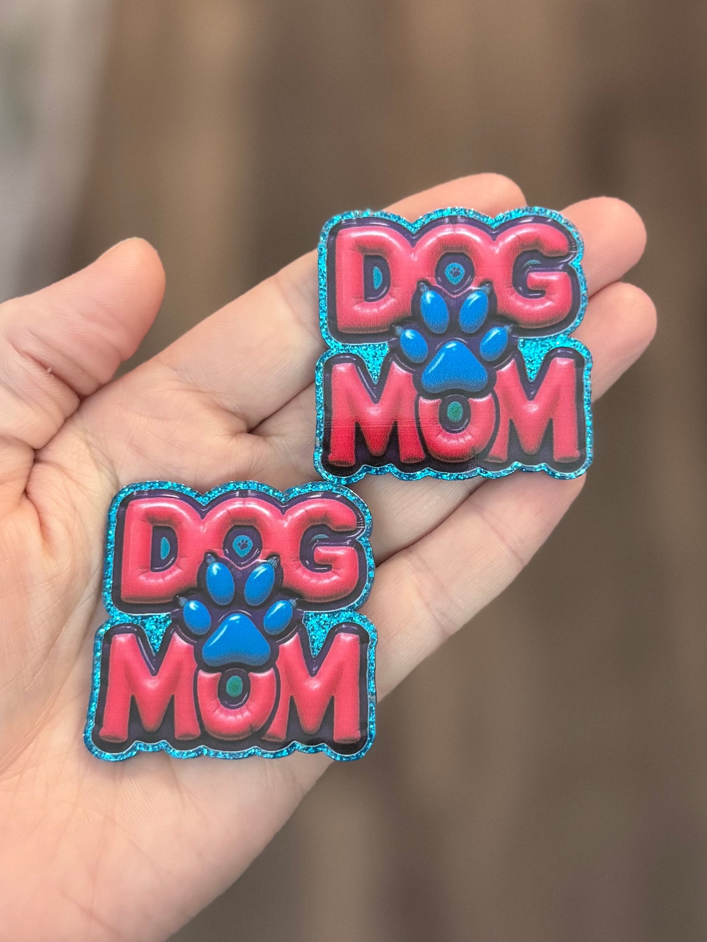 Glitter Acrylic Flatback ~ 223 ~ Dog Mom