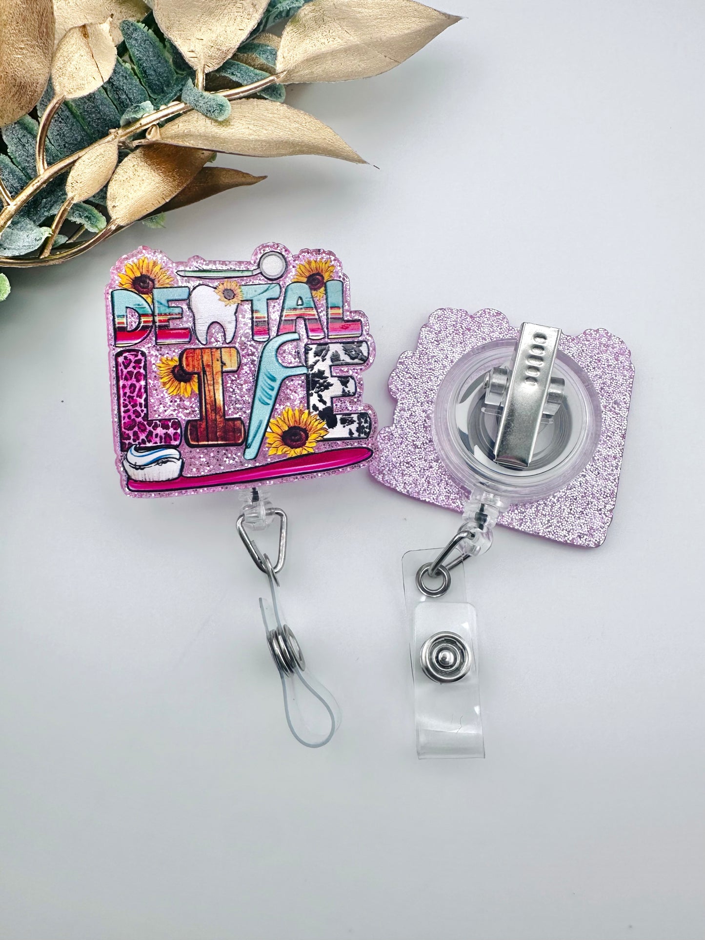 Badge Reel ~  Dental Life