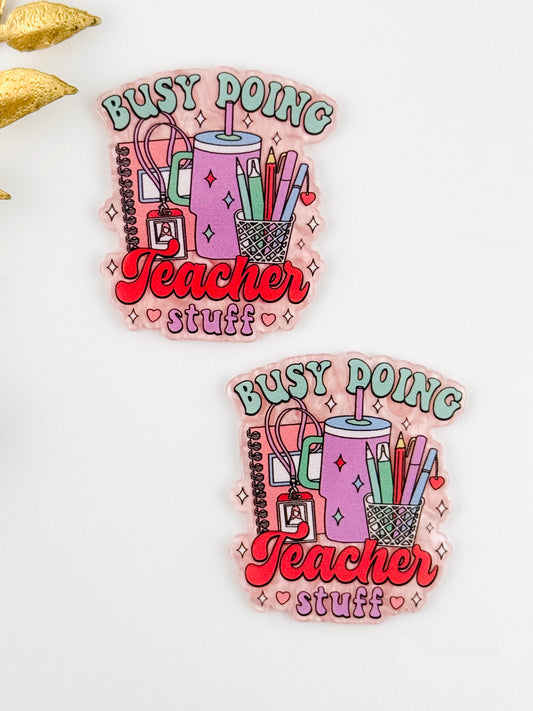 Glitter Acrylic Flatback ~ 1053T ~ Busy Doing Teacher Stuff