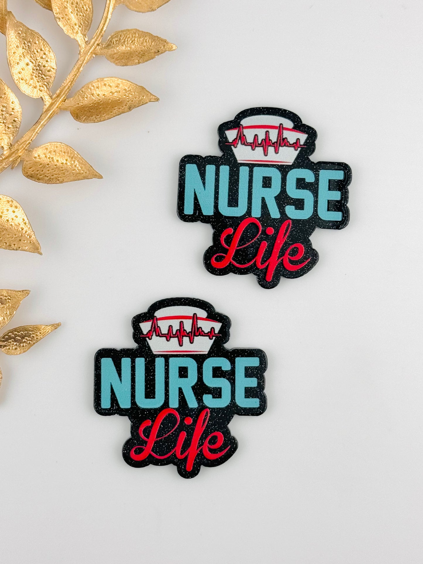 Glitter Acrylic Flatback ~ 1450N ~ Nurse Life Hat