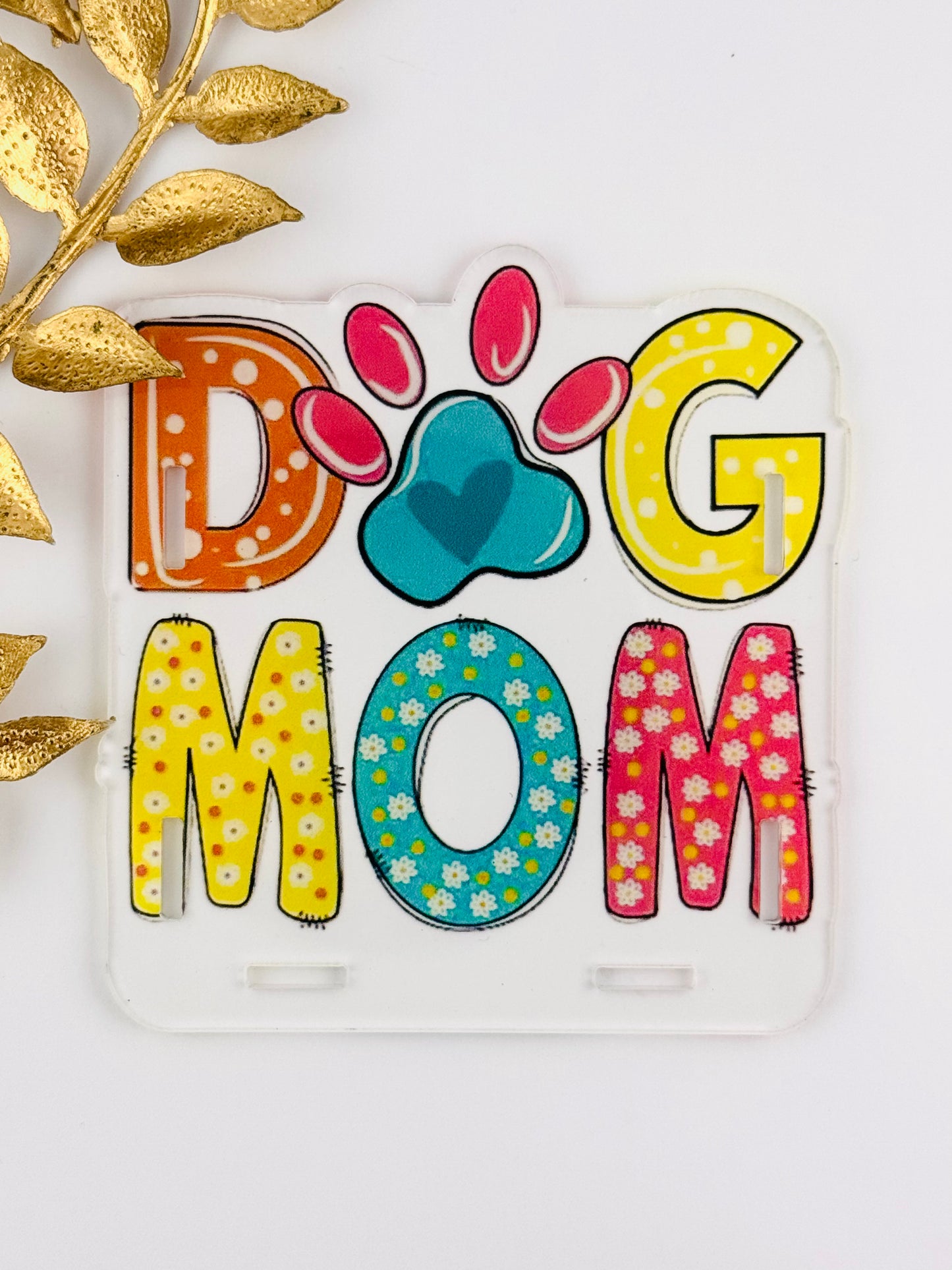 Acrylic Storage Box ~ Dog Mom
