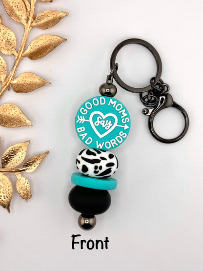 (Pre-Made) Keychain Bar ~ Good Moms Say Bad Words Turquoise