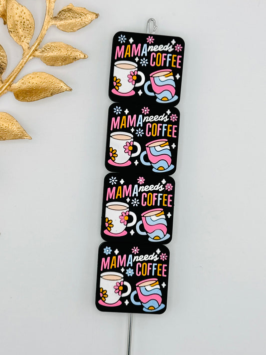 Mama Needs Coffee Cup Focal