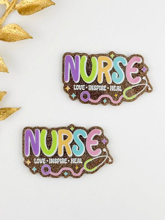 Glitter Acrylic Flatback ~ 1097N ~ Love Inspire Heal Nurse