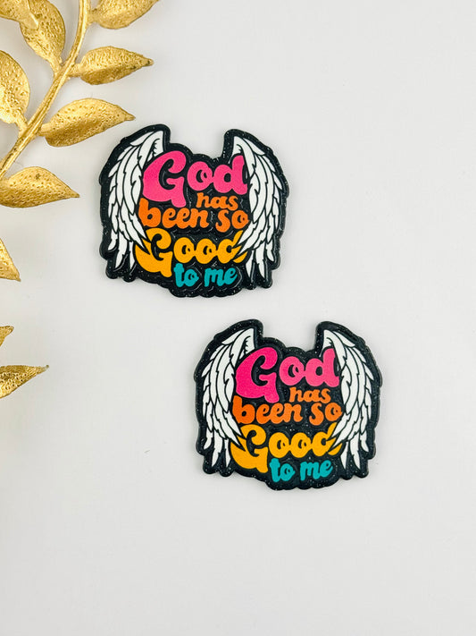 Glitter Acrylic Flatback ~ 1030N ~ God Has Been So Good To Me