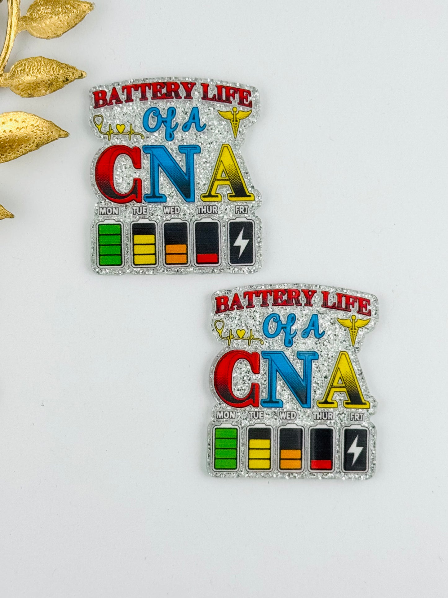 Glitter Acrylic Flatback ~ 1015N ~ Battery of a CNA