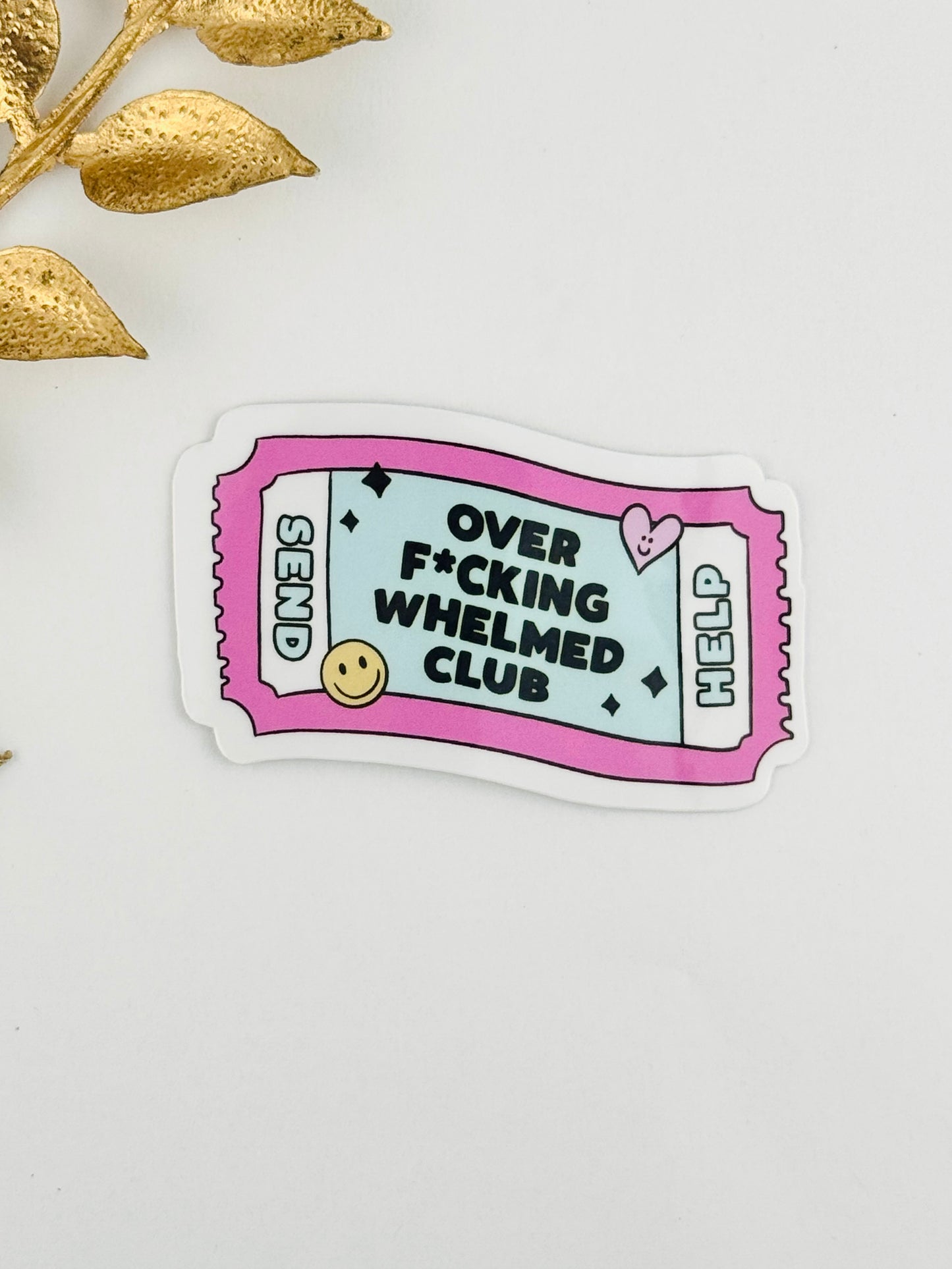 Over Whelmed Club Sticker ~ 012
