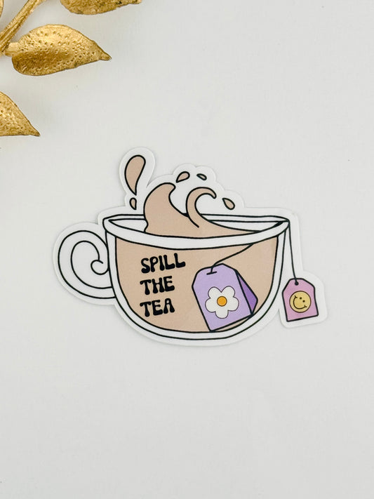 Spill The Tea Sticker ~ 037