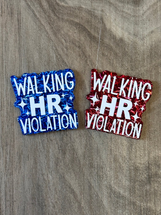 Glitter Acrylic Flatback ~ 1012N ~ Walking HR Violation