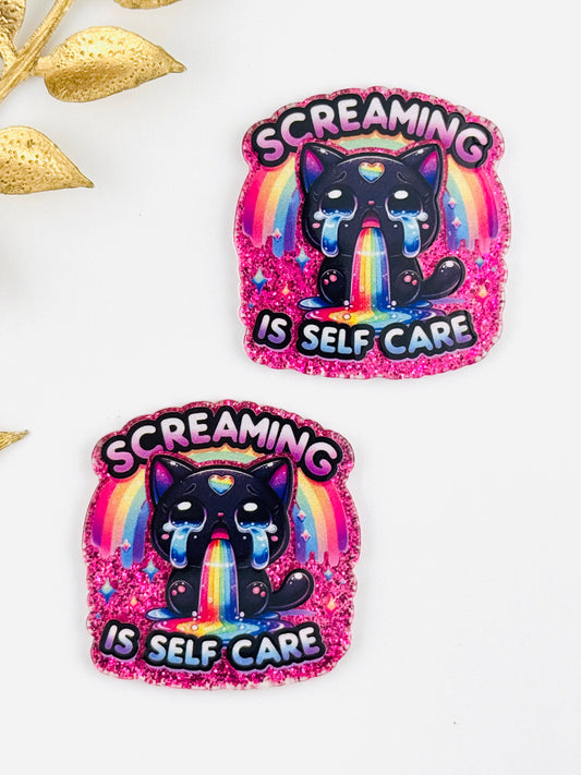 Glitter Acrylic Flatback ~ 178 ~ Screaming Is Self Care