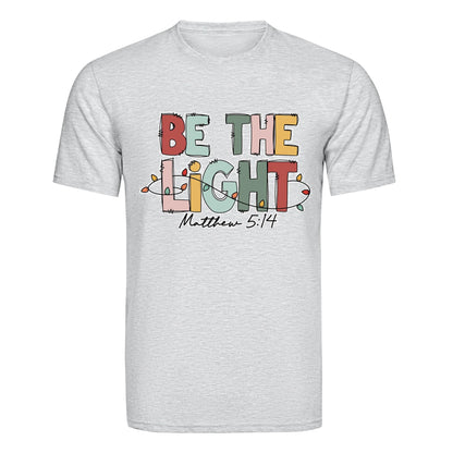 DTF Heat Transfer - Be The Light