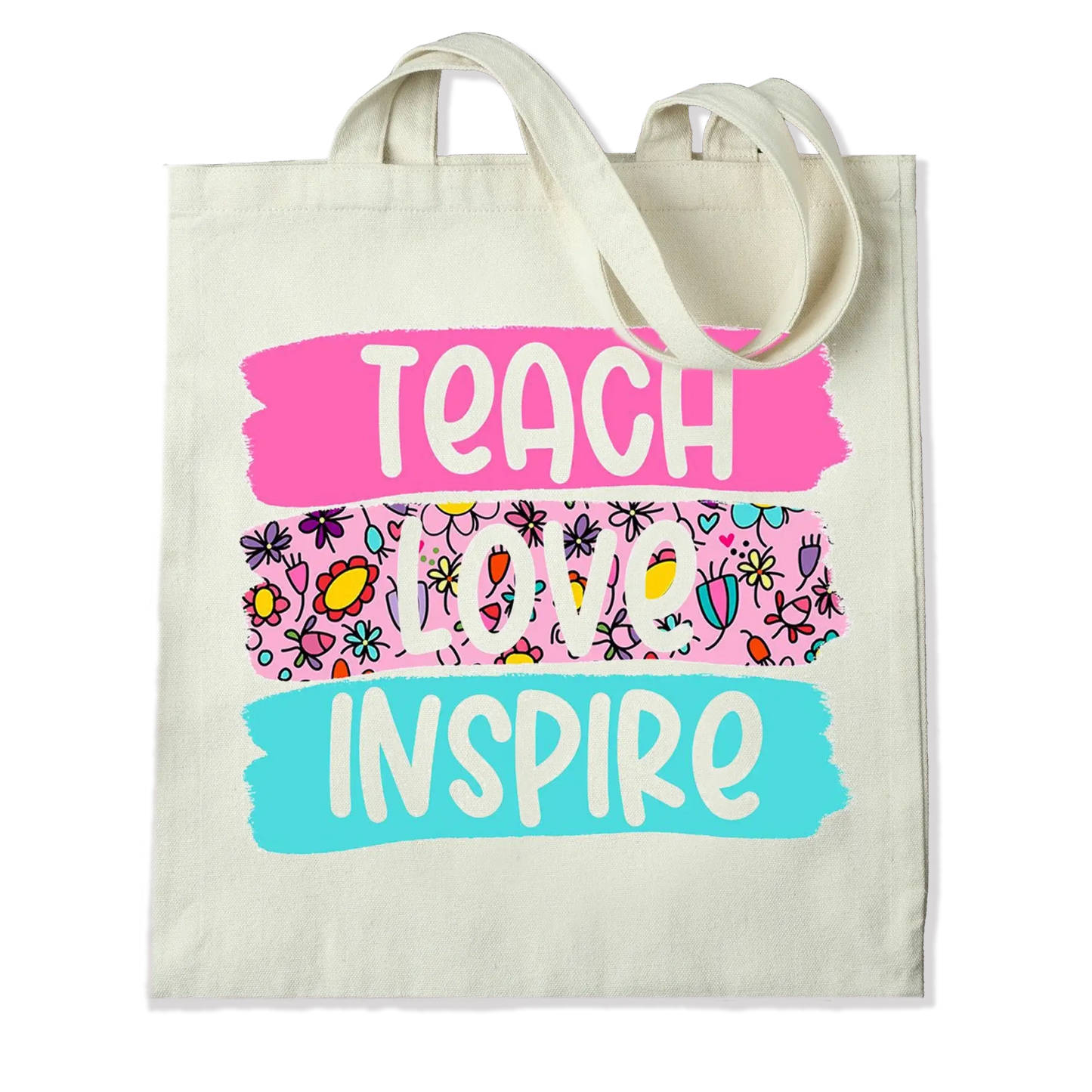 DTF Heat Transfer - Teach Love Inspire