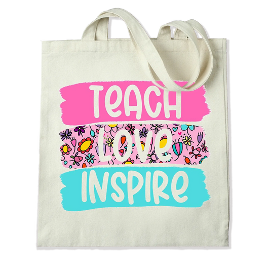 DTF Heat Transfer - Teach Love Inspire