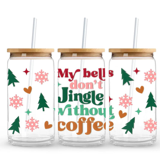 UV DTF Wrap - Don't Jingle Without Coffee